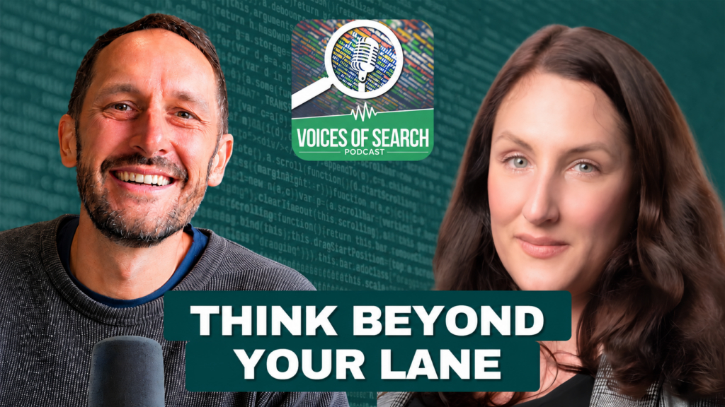A man and woman sit before a “Voices of Search” podcast logo over the text, “Think Beyond Your Lane.”